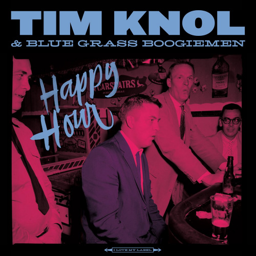 KNOL, TIM & BLUE GRASS BOOGIEMEN - HAPPY HOURKNOL, TIM AND BLUE GRASS BOOGIEMEN - HAPPY HOUR.jpg